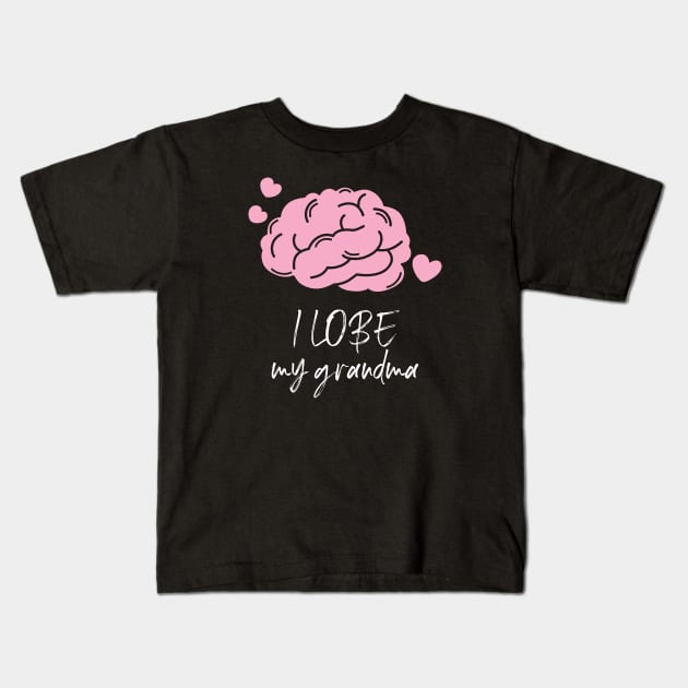 I Lobe My Grandma Kids T-Shirt by Shirts That Bangs